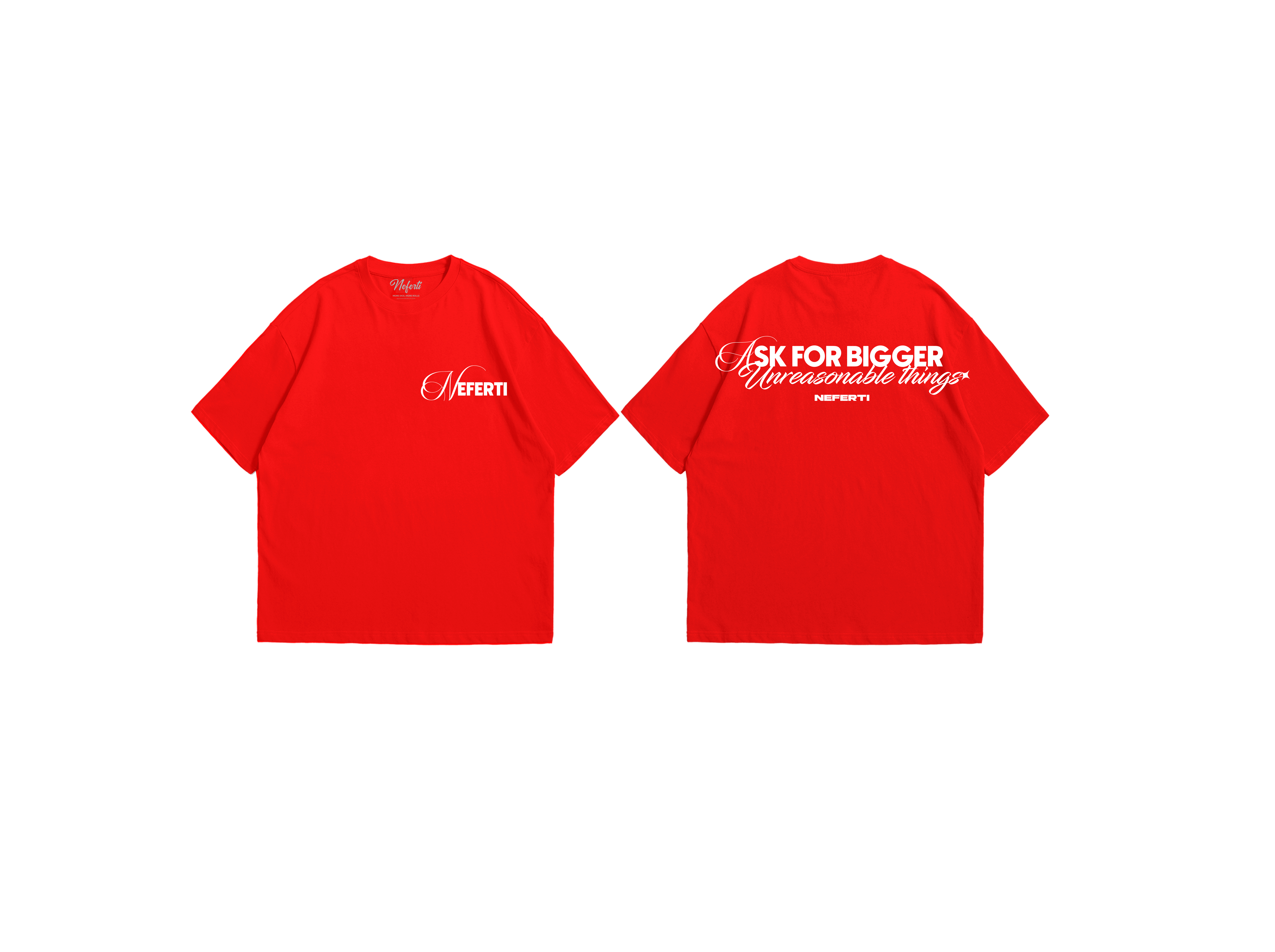 Red Ask For Bigger Neferti shirt front and back mockup